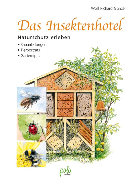 Das Insektenhotel - Wolf Richard Günzel