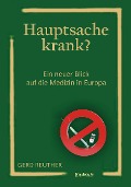 Cover-Bild zum Titel 'Hauptsache krank?' von 'Gerd Reuther'