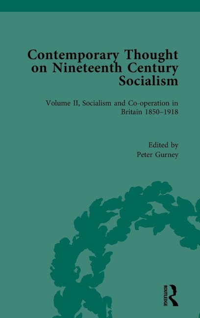 Contemporary Thought on Nineteenth Century Socialism - 