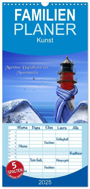 Familienplaner 2025 - Maritime Digitalkunst aus Mausopardia mit 5 Spalten (Wandkalender, 21 x 45 cm) CALVENDO - Monika Jüngling