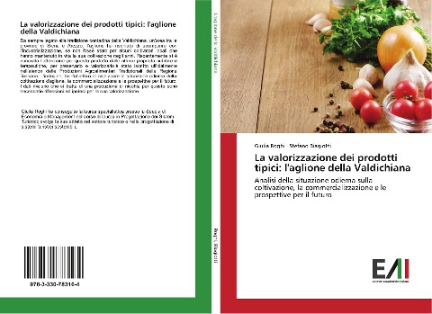 La valorizzazione dei prodotti tipici: l'aglione della Valdichiana - Giulia Roghi, Stefano Biagiotti