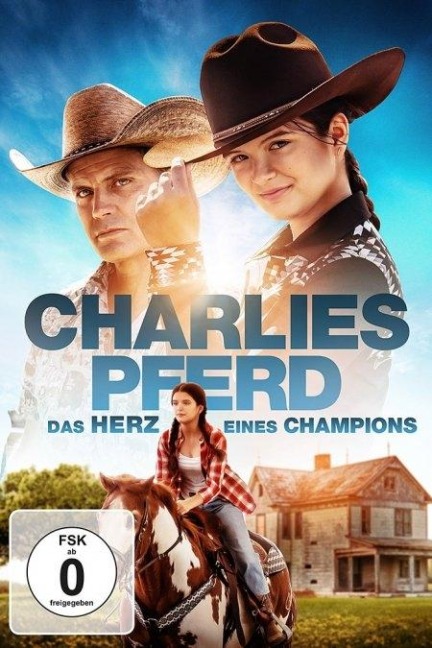 Charlies Pferd - Das Herz eines Champions - Lisa Chapman, James Allen Roberson