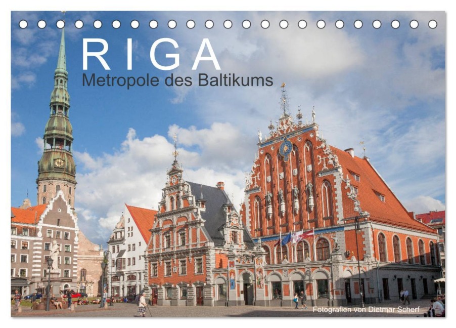 Riga - Metropole des Baltikums (Tischkalender 2026 DIN A5 quer), CALVENDO Monatskalender - Dietmar Scherf