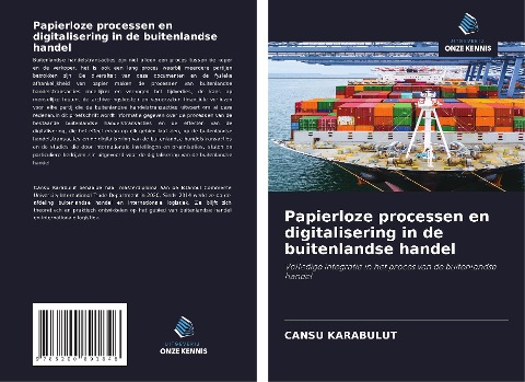 Papierloze processen en digitalisering in de buitenlandse handel - Cansu Karabulut