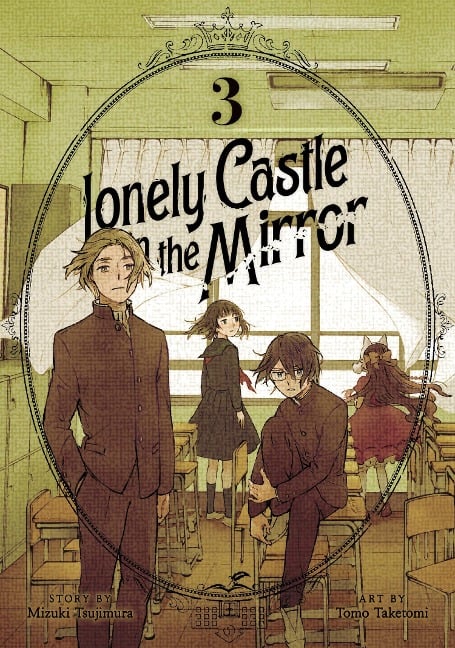 Lonely Castle in the Mirror (Manga) Vol. 3 - Mizuki Tsujimura