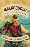 Cover-Bild zum Titel 'Malkocoglu' von 'Abdullah Ziya Kozanoglu'