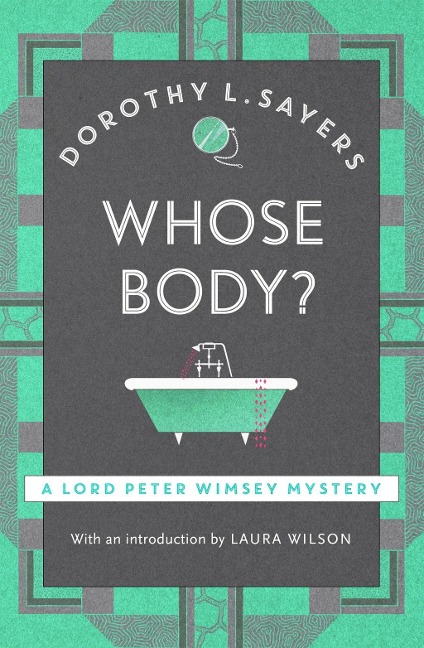 Whose Body? - Dorothy L Sayers