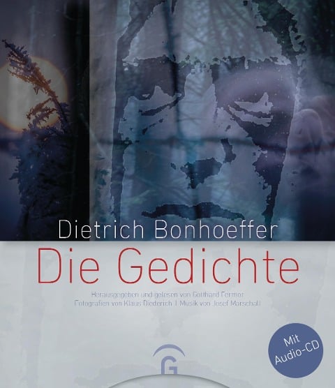 Dietrich Bonhoeffer - Die Gedichte - Josef Marschall