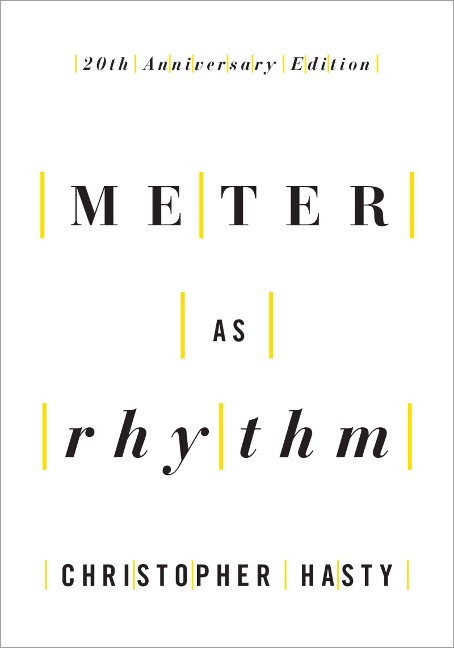 Meter as Rhythm - Christopher Hasty