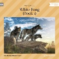 Cover-Bild zum Titel 'White Fang - Book 1' von 'Jack London'