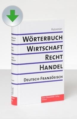 Wörterbuch für Wirtschaft, Recht , Handel / 2 Bd. - CD-ROM-Ausgabe - Georges E. Potonnier, Brigitte Potonnier