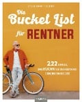 Die Bucket List für Rentner - Stephanie Fischer