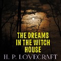 The Dreams in the Witch House - H. P. Lovecraft