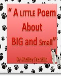 A Little Poem about Big and Small - Lindasfreelibrary