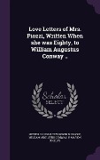 Cover-Bild zum Titel 'Love Letters of Mrs. Piozzi, Written When she was Eighty, to William Augustus Conway ..' von 'Hester Lynch Piozzi, Roger Du Broff, William Augustus Conway'