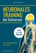Cover-Bild zum Titel 'Neuronales Training bei Schmerzen' von 'Kevin Grafen'