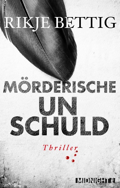 Mörderische Unschuld - Rikje Bettig