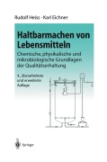 Haltbarmachen von Lebensmitteln - K. Eichner, R. Heiss