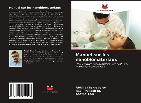Manuel sur les nanobiomatériaux - Abhijit Chakraborty, Ravi Prakash Bs, Aastha Todi