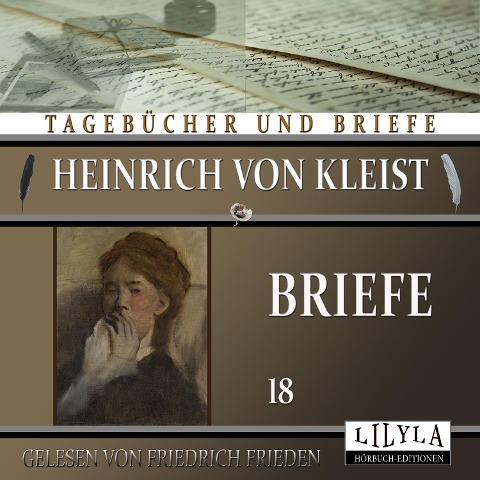Briefe 18 - Heinrich von Kleist