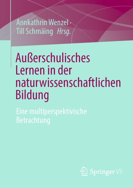 Außerschulisches Lernen in der naturwissenschaftlichen Bildung - 