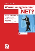 Cover-Bild zum Titel 'Warum ausgerechnet .NET?' von 'Heinrich Rottmann'