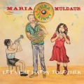 Let's Get Happy Together - Maria & Tuba Skinny Muldaur