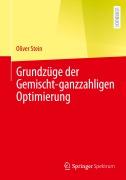 Cover-Bild zum Titel 'Grundzüge der Gemischt-ganzzahligen Optimierung' von 'Oliver Stein'