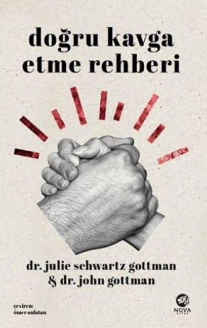 Dogru Kavga Etme Rehberi - Julie Schwartz Gottman, John Gottman