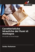 Cover-Bild zum Titel 'Caratteristiche idrauliche dei fiumi di montagna' von 'Saidur Rahaman'