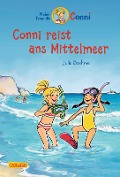 Conni-Erzählbände 5: Conni reist ans Mittelmeer (farbig illustriert) - Julia Boehme