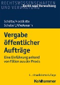 Vergabe öffentlicher Aufträge - Dieter B. Schütte, Michael Horstkotte, Mathias Schubert, Jörg Wiedemann