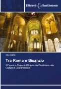 Cover-Bild zum Titel 'Tra Roma e Bisanzio' von 'Vito Sibilio'