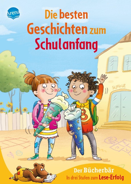 Die besten Geschichten zum Schulanfang. In drei Stufen zum Leseerfolg - Christina Koenig, Frauke Nahrgang, Ulrike Kaup