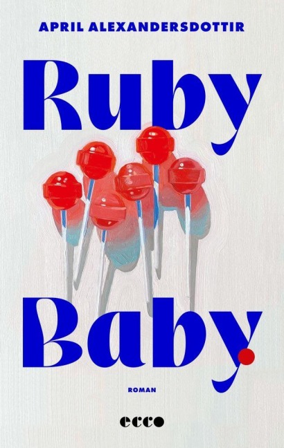 Ruby Baby - April Alexandersdottir