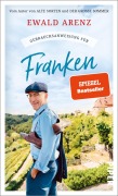 Cover-Bild zum Titel 'Gebrauchsanweisung für Franken' von 'Ewald Arenz'