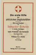 Die erste Hilfe bei plötzlichen Unglücksfällen - L. Kimmle, Friedrich Von Esmach