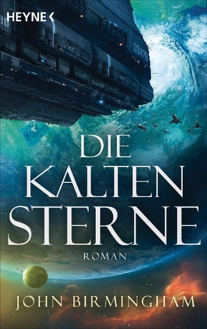 Die kalten Sterne - John Birmingham