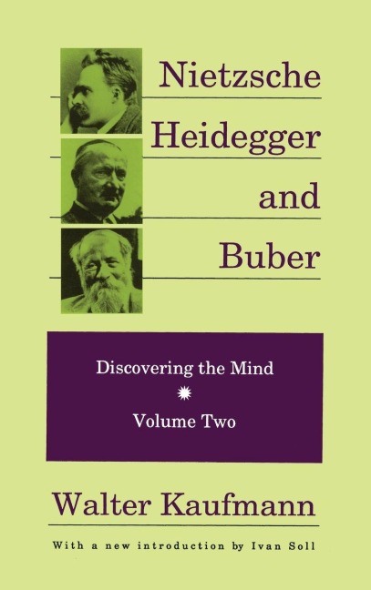 Nietzsche, Heidegger, and Buber - 