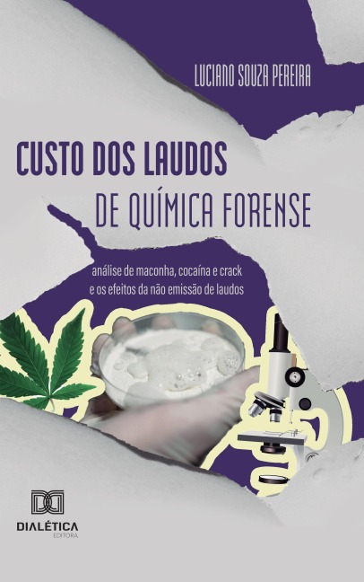 Custo dos Laudos de Química Forense - Luciano Souza Pereira