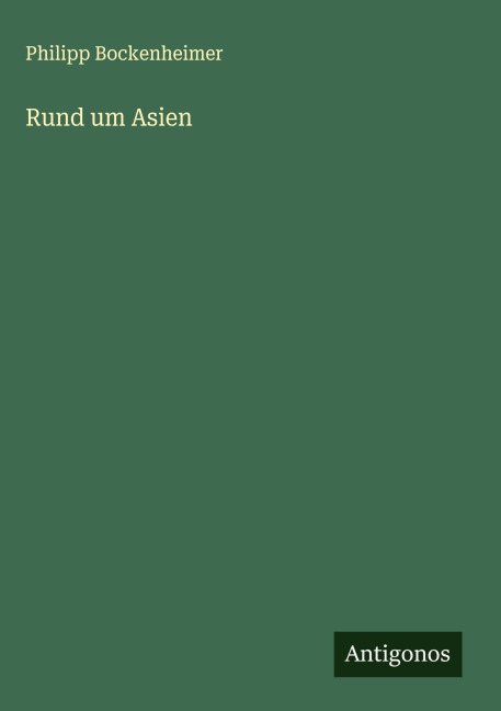 Rund um Asien - Philipp Bockenheimer