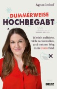 Cover-Bild zum Titel 'Dummerweise hochbegabt' von 'Agnes Imhof'