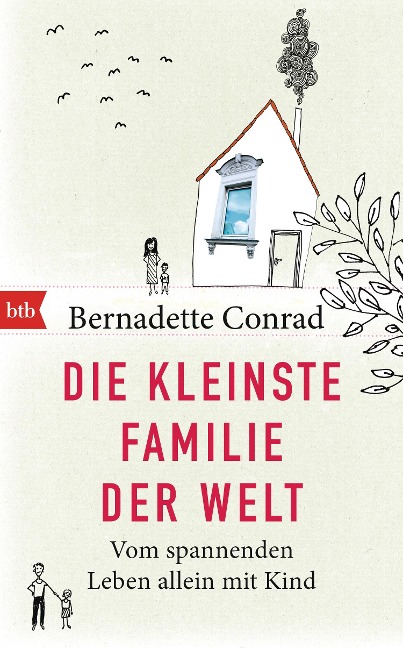 Die kleinste Familie der Welt - Bernadette Conrad