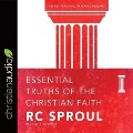 Essential Truths of the Christian Faith Lib/E - R. C. Sproul