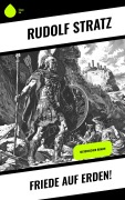 Cover-Bild zum Titel 'Friede auf Erden!' von 'Rudolf Stratz'