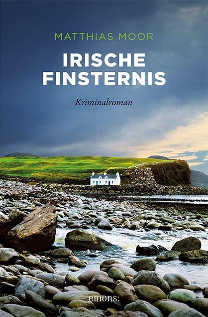 Irische Finsternis - Matthias Moor