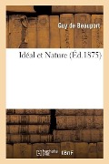Cover-Bild zum Titel 'Idéal Et Nature' von 'de Beauport-G'