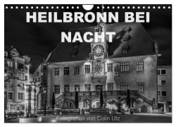 Cover-Bild zum Titel 'Heilbronn bei Nacht (Wandkalender 2026 DIN A4 quer), CALVENDO Monatskalender' von 'Colin Utz'