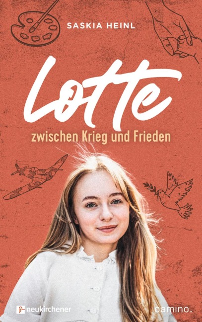 Lotte zwischen Krieg und Frieden - Saskia Heinl