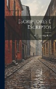 Cover-Bild zum Titel 'Escriptores E Escriptos' von 'Valentim Magalhães'